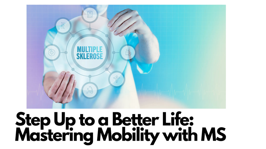 Mobility with Multiple Sclerosis