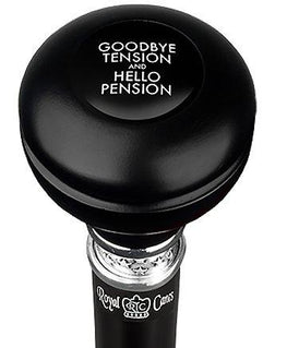 Royal Canes Good Bye Tension Hello Pension Knob Walking Stick w/ Black Beechwood Shaft & Pewter Collar