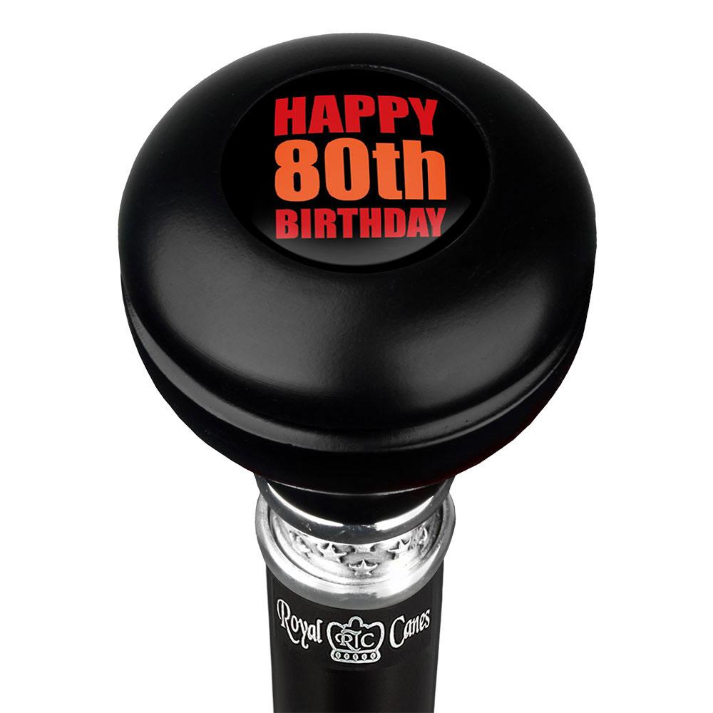 Royal Canes Happy 80th Birthday Knob Walking Stick w/ Black Beechwood Shaft & Pewter Collar